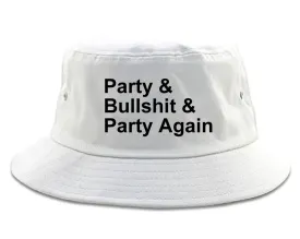 Very Nice Party and Bullshit Black Bucket Hat White